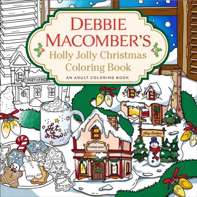 Debbie Macomber's Holly Jolly Christmas Coloring B