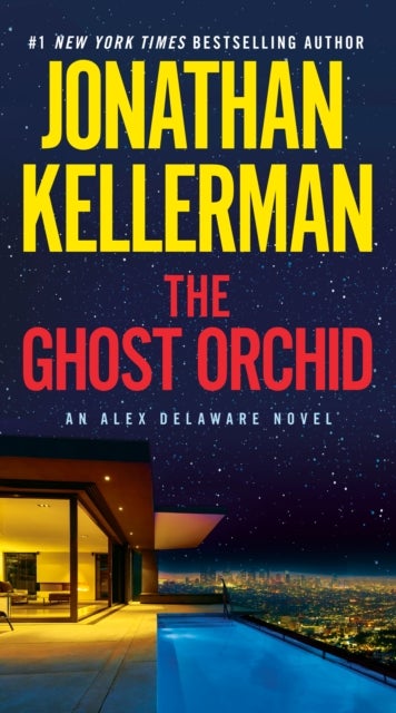 The Ghost Orchid - An Alex Delaware Novel