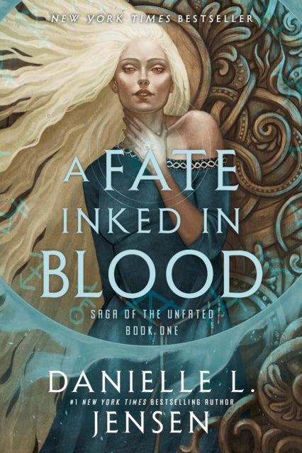 A Fate Inked in Blood - Book One of the Saga of the Unfated