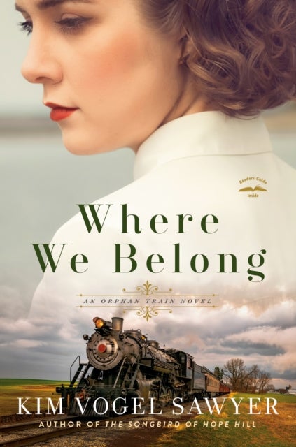 Where We Belong - An Orphan Train Novel