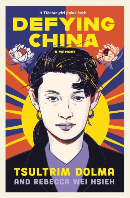 Defying China - A Memoir