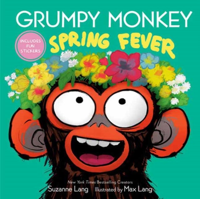 Grumpy Monkey Spring Fever - Includes Fun Stickers!