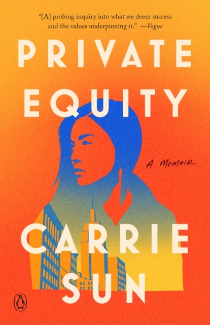 Private Equity - A Memoir