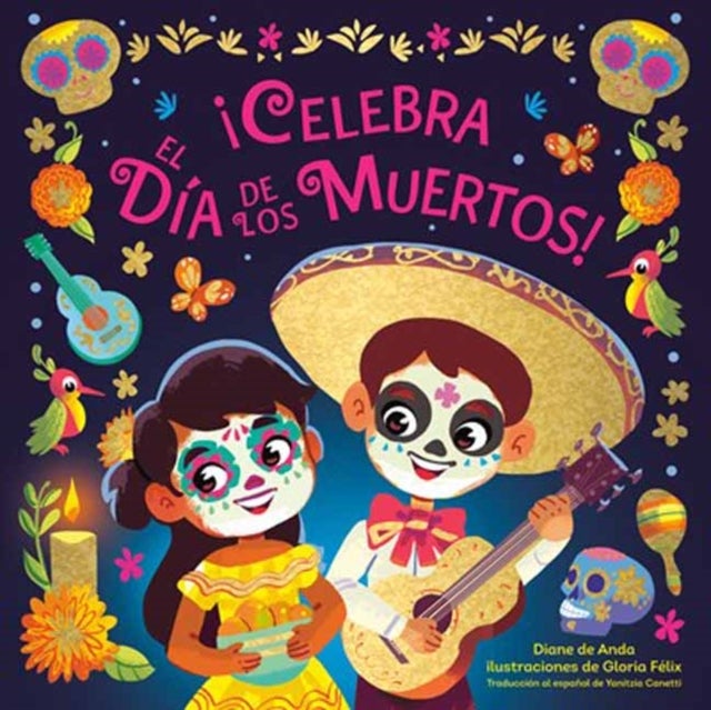 ¿Celebra el Dia de los Muertos! (Celebrate the Day of the Dead Spanish Edition)