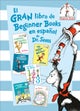 El gran libro de Beginner Books en espanol de Dr. Seuss (The Big Book of Beginner Books by Dr. Seuss