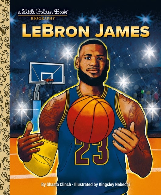 LeBron James - A Little Golden Book Biography