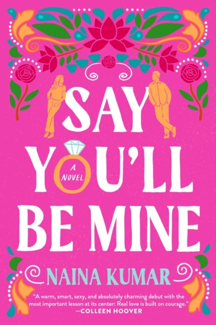 Say You'll Be Mine - A Novel