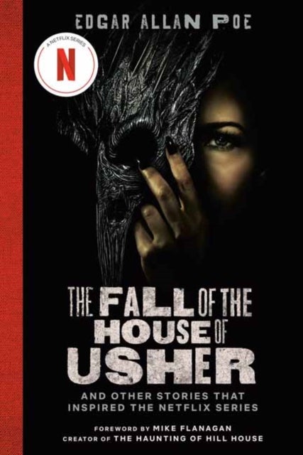 The Fall of the House of Usher (TV Tie-in Edition) - And Other Stories That Inspired the Netflix Series