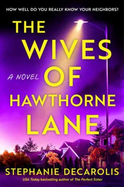 The Wives of Hawthorne Lane - A Novel
