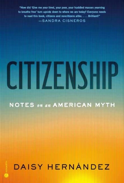 Citizenship - Notes on an American Myth