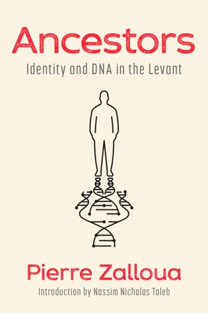 Ancestors - Identity and DNA in the Levant