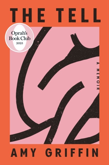 The Tell: Oprah's Book Club - A Memoir