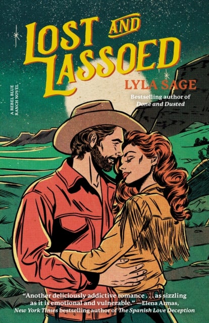 Lost and Lassoed - A Rebel Blue Ranch Novel