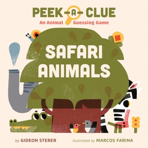 Peek-a-Clue: Safari Animals - An Animal Guessing Game