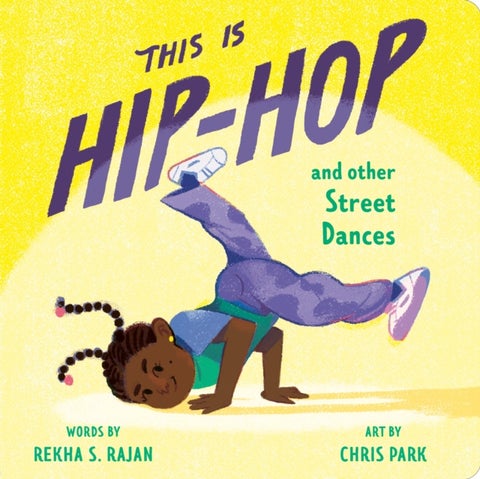 This Is Hip-Hop - And Other Street Dances