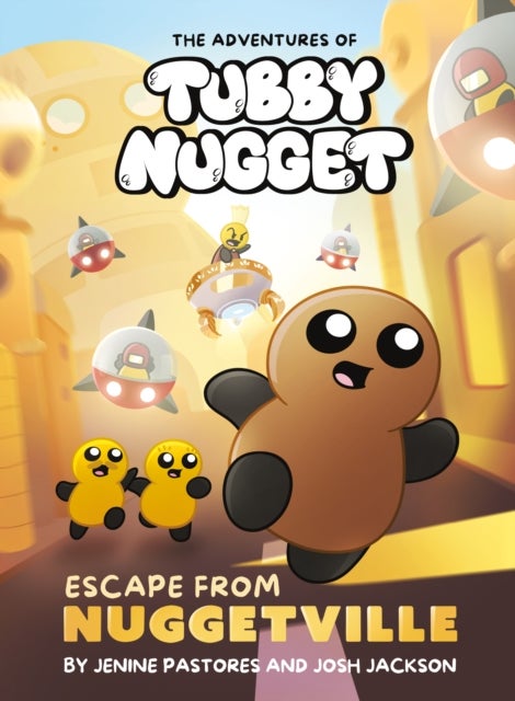 The Adventures of Tubby Nugget: Escape from Nuggetville #1 - A Graphic Novel