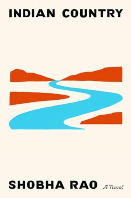 Indian Country - A Novel