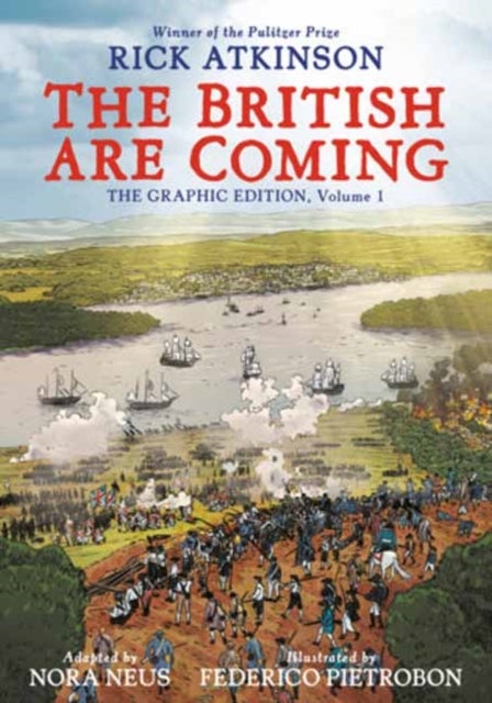 The British Are Coming - The Graphic Edition, Volume 1