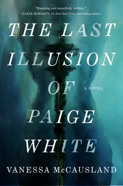 The Last Illusion of Paige White - A Novel