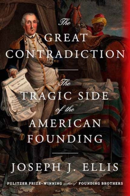 The Great Contradiction - The Tragic Side of the American Founding