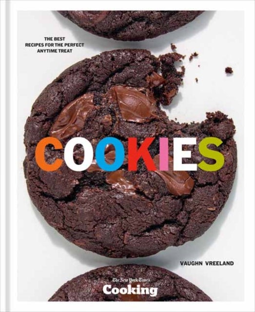 Cookies - The Best Recipes for the Perfect Anytime Treat