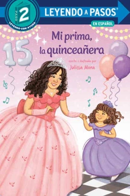 Mi prima, la quinceanera (My Cousin, the Quinceanera Spanish Edition)
