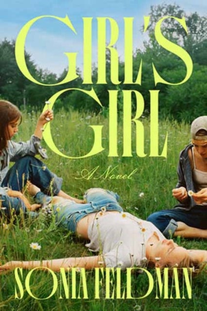 Girl's Girl - A Novel