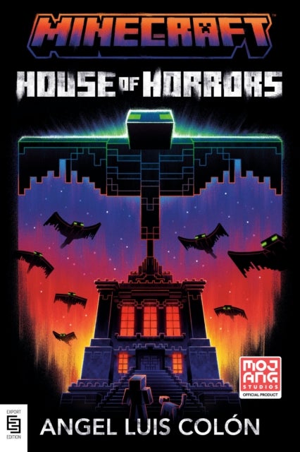 Minecraft: House of Horrors - An Official Minecraft Novel