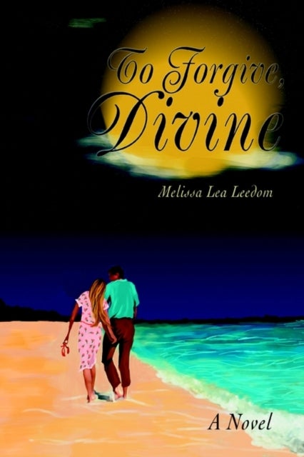To Forgive, Divine
