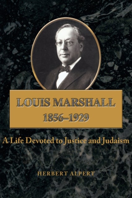 Louis Marshall - 1856-1929