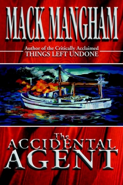 The Accidental Agent