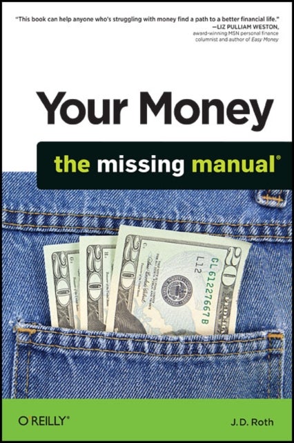 Your Money - The Missing Manual