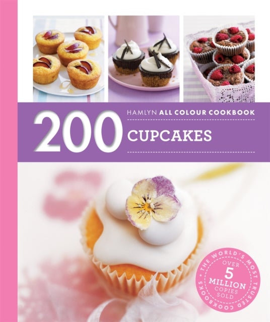 Hamlyn All Colour Cookery: 200 Cupcakes - Hamlyn All Colour Cookbook