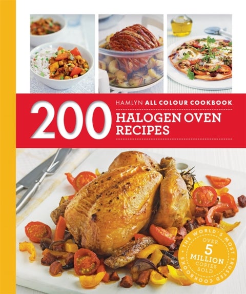 Hamlyn All Colour Cookery: 200 Halogen Oven Recipes - Hamlyn All Colour Cookbook