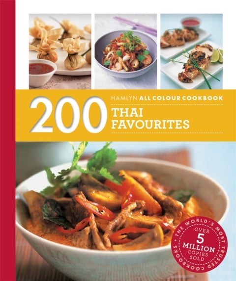 Hamlyn All Colour Cookery: 200 Thai Favourites - Hamlyn All Colour Cookbook