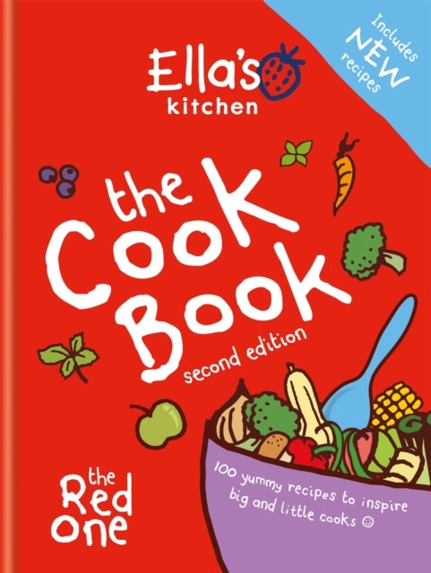 Ella's Kitchen: The Cookbook - The Red One, New Updated Edition