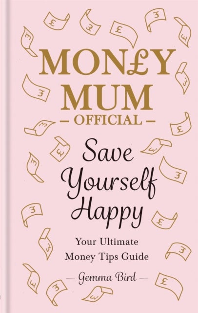 Save Yourself Happy - Your Ultimate Money Tips Guide