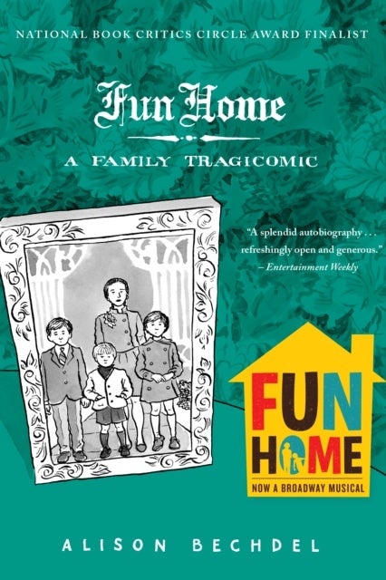 Fun Home - A Family Tragicomic