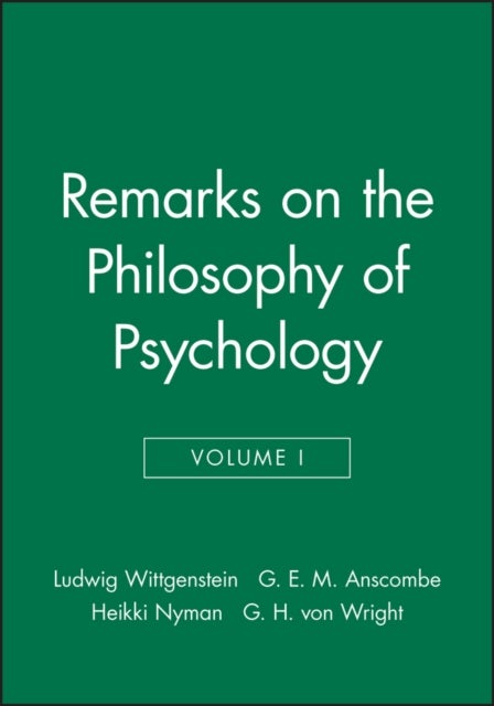 Remarks on the Philosophy of Psychology, Volume 1