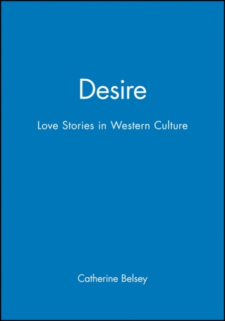 Desire - Love Stories in Western Culture