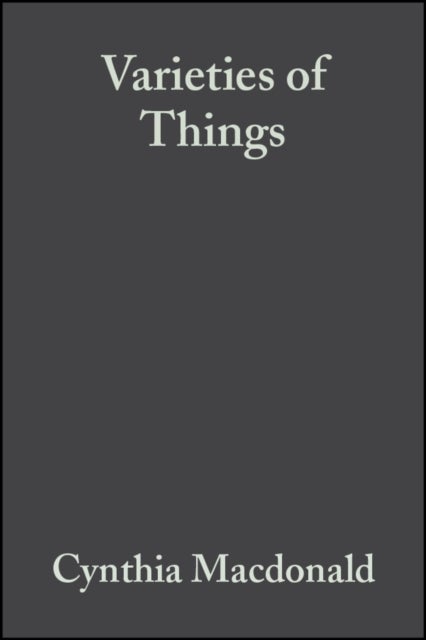 Varieties of Things - Foundations of Contemporary Metaphysics