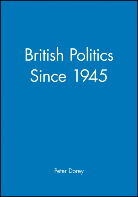 British Politics since 1945