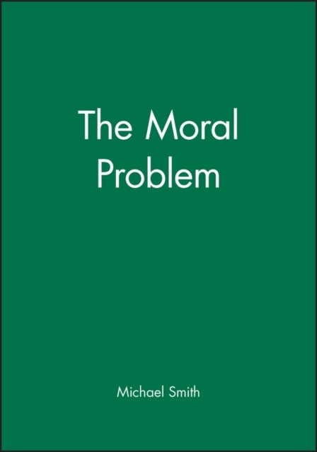 The Moral Problem