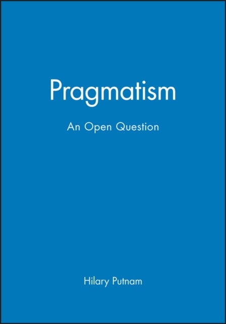 Pragmatism - An Open Question