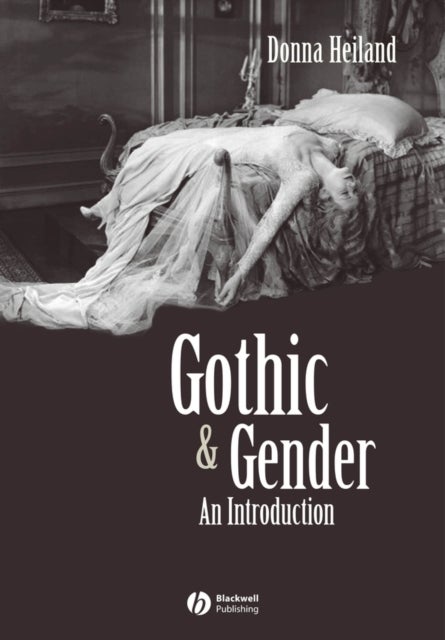 Gothic and Gender - An Introduction