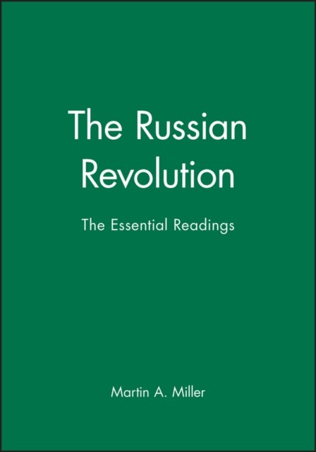 The Russian Revolution - The Essential Readings