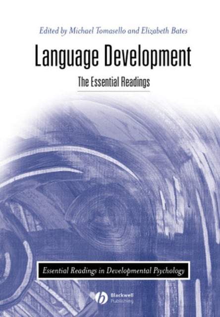 Language Development - The Essential Readings