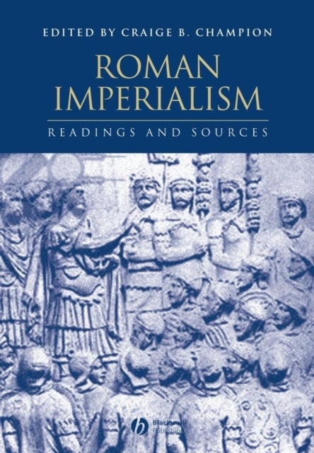 Roman Imperialism - Readings and Sources