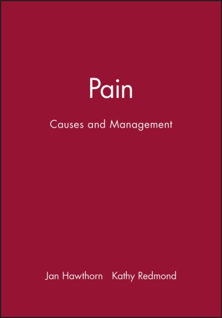 Pain - Causes and Management