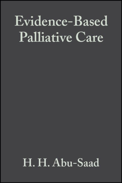 Evidence-Based Palliative Care - Across the Lifespan